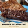 Chocolate Ooey Gooey Cake