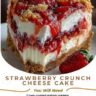Strawberry Crunch Cheesecake